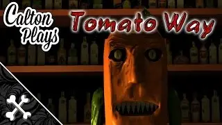 Calton Plays: Tomato Way | Tomato Way Gameplay and Funny Moments | Weird Steam Game 2016