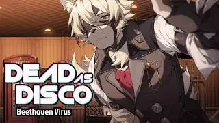 Beethoven Virus || Dead as Disco