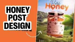 Create Eye-Catching Social Media Post | Honey Post Design | Photoshop Tutorial!