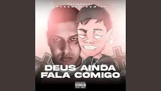 Deus ainda fala comigo