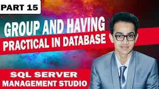 Group By And Having 1 in SQL Database Instructor Abdul Rehman |2020|