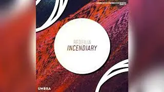 Redeilia - Incendiary