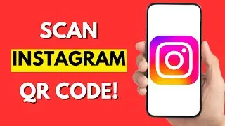 How To Scan Instagram QR Code (UPDATED METHOD 2026)