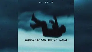 Wzzy, LVKRZ - Maghihintay Parin Kaya (Official Release)