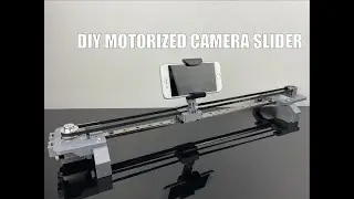 ARDUINO DIY MOTORIZED CAMERA SLIDER