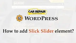 01. How to add Slick Slider element?