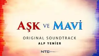 Aşk ve Mavi - Soundtrack - Konakta Curcuna