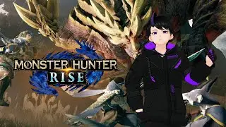 【MONSTER HUNTER RISE】Chill hunting stream as I get blacklisted by PETA (ENG/TAG)