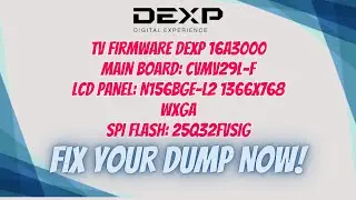 CVMV29L-F DEXP 16A3000 firmware dump repair ok.