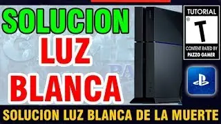 🕹COMO SOLUCIONAR EL PROBLEMA DE LA LUZ BLANCA EN PS4🔧