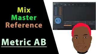 Metric AB Mastering & Mixing Tool