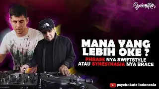 PSYCHOKUTZ X ESTROP - BAHAS SWIFTSTYLE DAN DJ BRACE