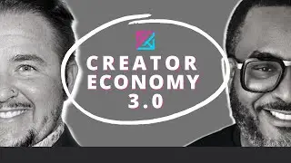 Creator Economy 3.0 - How Content Creators are Using Web3