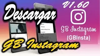 👑DESCARGAR GBINSTAGRAM 1.60 Ultima versión 👑 Samos developer