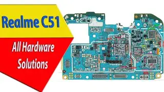 Realme C51 All Hardware Solutions  Realme C51 Display Light, Graphics, Charging, Mic, Jumper Ways