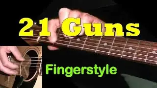 "21 GUNS" by Green Day | Fingerstyle Guitar + TAB | GuitarNick.com