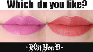 Kat Von D Everlasting Liquid Lipstick Swatches (2 Shades)