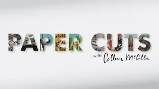 Paper Cuts with Colleen McCulla - Channel Trailer