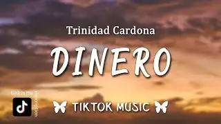 Trinidad Cardona - Dinero (TikTok Remix)(Lyrics) 
