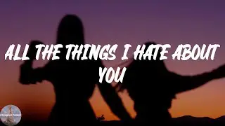 Huddy - All the Things I Hate About You (Lyric Video)