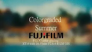 ColorGraded Summer  | FUJIFILM |