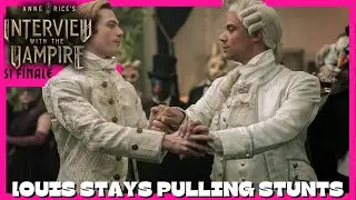 Interview With The Vampire S1E7 Ending Explained: Louis Pulling Stunts