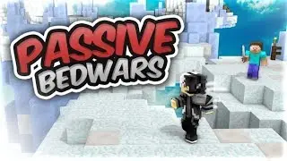 PASSIVE BEDWARS - no kills/beds challenge