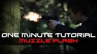 Muzzle Flash in One Minute - Adobe After Effects Tutorial