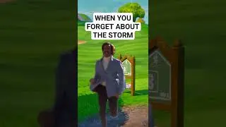 WHEN YOU FORGET ABOUT THE STORM #fortnite #zerobuildmood #fortnitechapter1 #memes