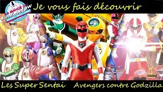Les Super Sentai - Avengers contre Godzilla (Feat Le Blablashow)