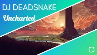 DJ DeadSnake - Uncharted