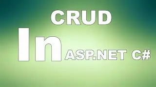 How to Perform CRUD Operation in Asp.net C# | insert update delete and select in asp.net c#
