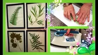 ~DIY~ Iron Pressed Garden Botanicals~