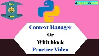 Context manager Practice || Python tutorial