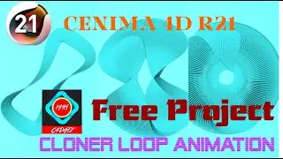 Cloner Loop Animation Cenima 4D R21 By #mmhc4dgfx