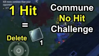 Commune No Hit Challenge / 1 hit = delete 1 steel plate / 