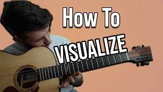 How Guitarists Visualize The Guitar Fretboard