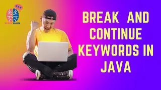 Break and Continue Statement In Java I Break I Continue I Break Statement I Continue Statement