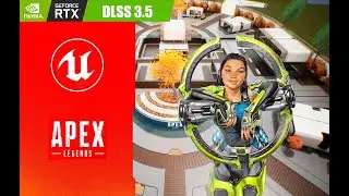 [UE5]I Added DLSS3.5 To My Apex Legends Demo!
