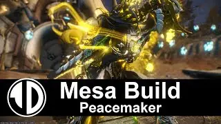 Mesa Build : Warframe : Peacemaker : DPS