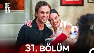 Deha 31. Bölüm (FİNAL)