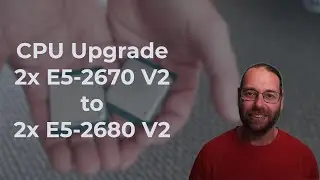 Dual CPU Upgrade E5-2680 - Was it Worth it?