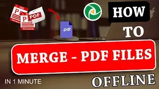 How to Merge PDF Files Offline || Combine PDF Offline || Best PDF Merger || PDFSam Basic Tutorial