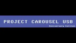 Project Carousel USB Anniversary Edition v1.20beta.. How to Install.