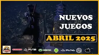 LOS 12 MEJORES NUEVOS JUEGOS PARA JUGAR EN ABRIL 2025 (LANZAMIENTOS)
