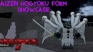 NEW AIZEN HOGYOKU Form SHOWCASE | Reaper 2