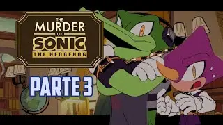 EL POETA MISTERIOSO | THE MURDER OF SONIC THE HEDGEHOG #3