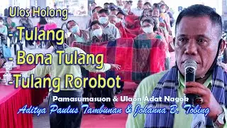 Aditya Paulus Tambunan & Johanna B. Tobing ---  Ulos Holong Tulang, Bona Tulang, T, Rorobot