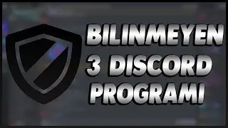 Bilinmeyen 3 Discord Uygulaması! | *bilinmeyenler!*