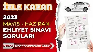 SINAVDA ÇIKMIŞ MAYIS Ehliyet Sınavı Soruları / 2023 Ehliyet Soruları / Ehliyet Sınavı Soruları 2023